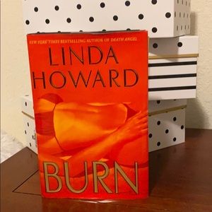 BURN - A Novel by: Linda Howard